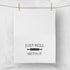 Roll with it Tea Towel - Tea + Linen